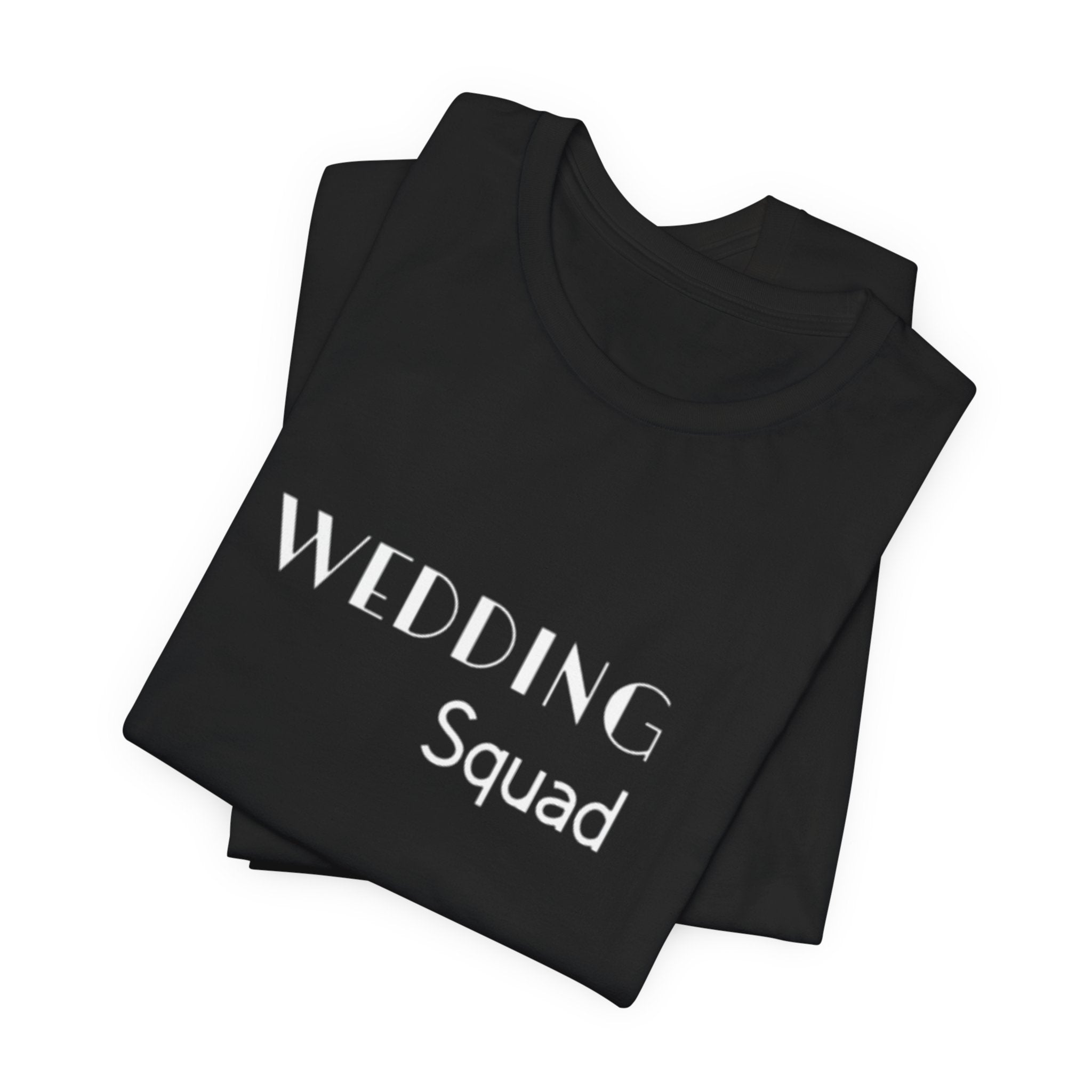 Wedding Squad T-Shirt